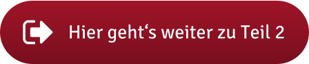 Hier geht‘s weiter zu Teil 2